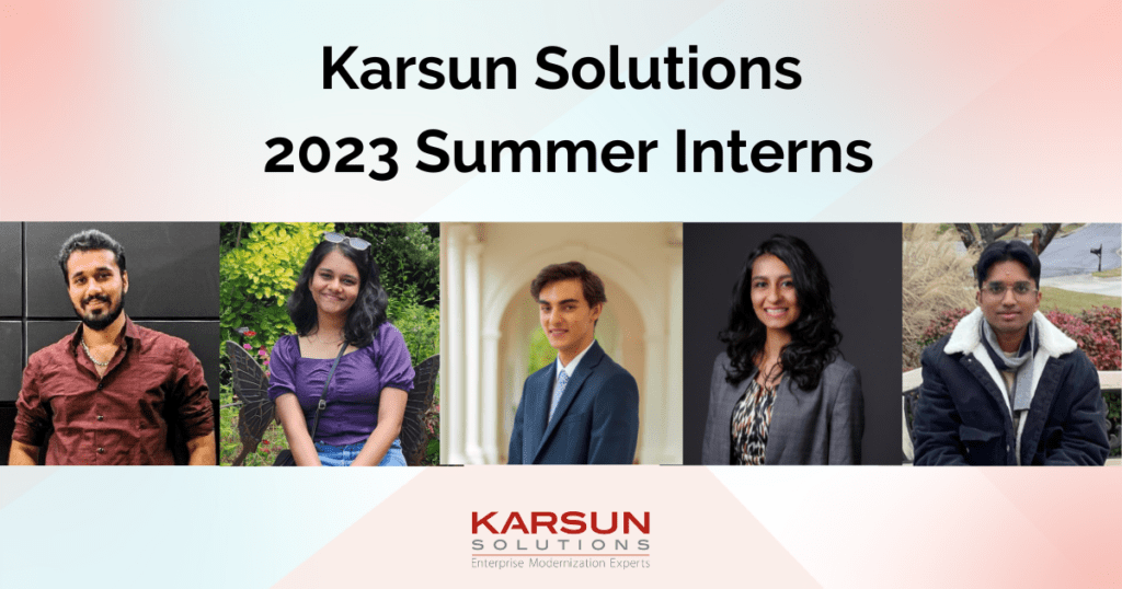 Karsun Solutions 2023 Summer Interns. Five pictures of the featured interns Mithran Mohanraj, Sinduja Sankar, Luca Moukheiber, Soumya Nambi Ganesh and Nikhil Davangere Basavaraj.